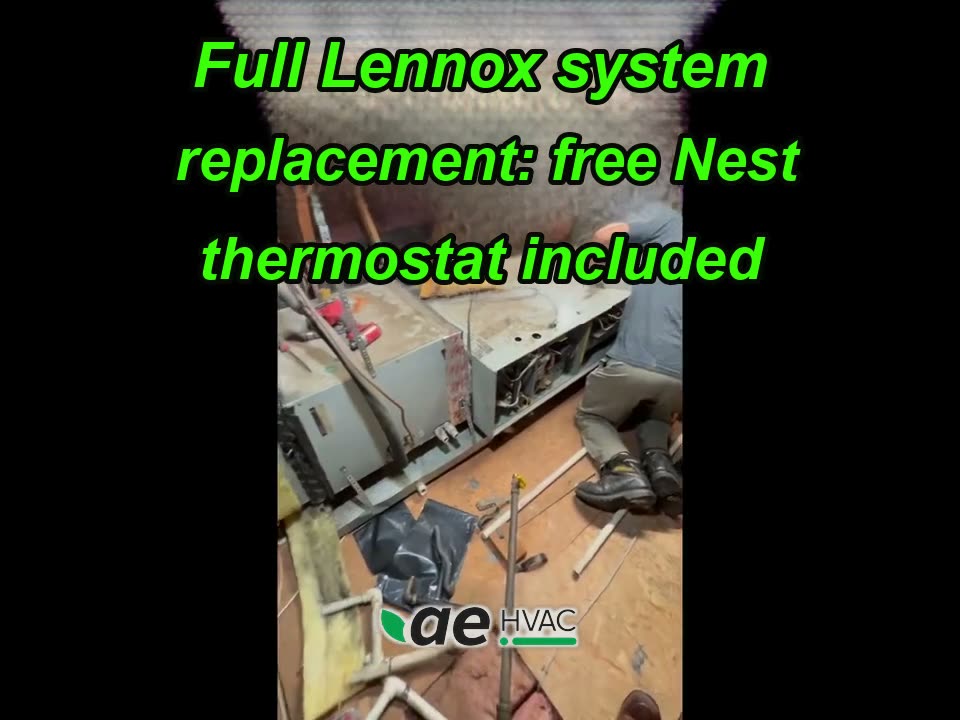 Full Lennox system with a Nest thermostat